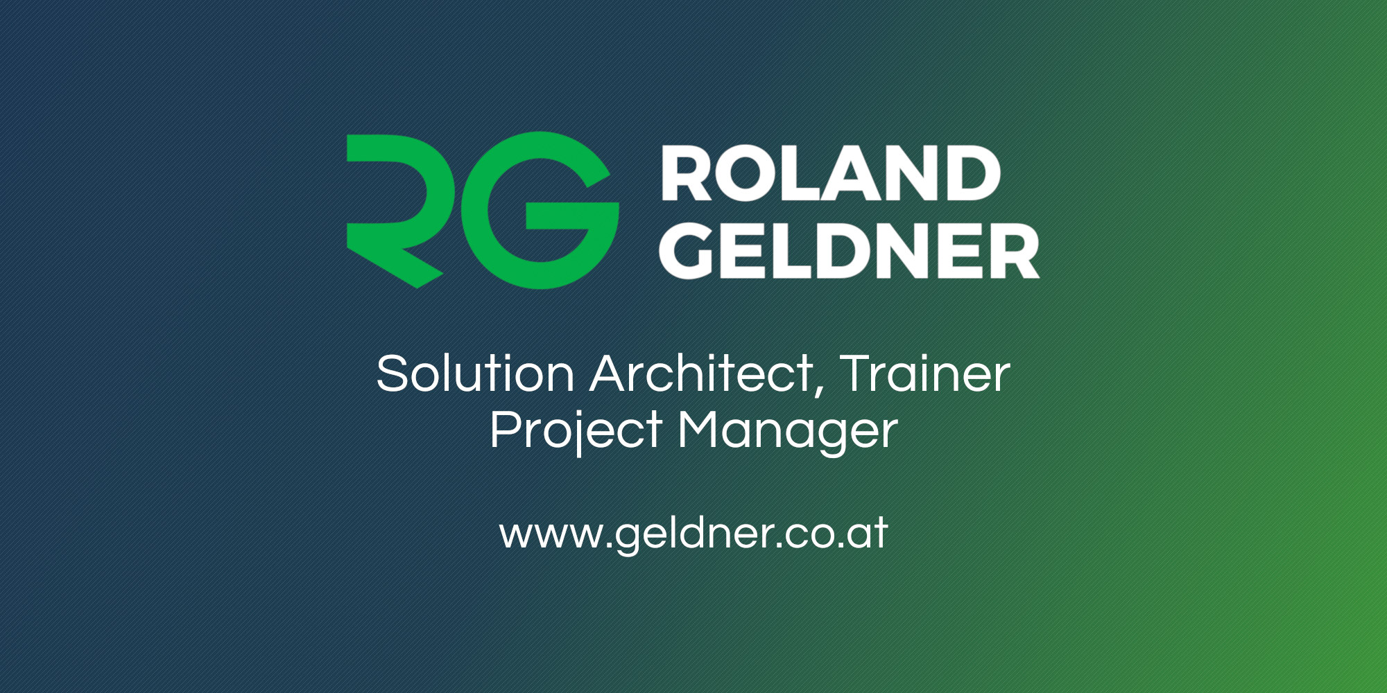 OpenGraph: Twitter • Solution Architect · Trainer · Project Manager • Roland Geldner